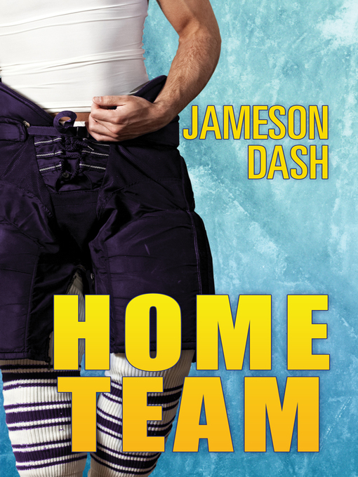 Title details for Home Team by Jameson Dash - Available
